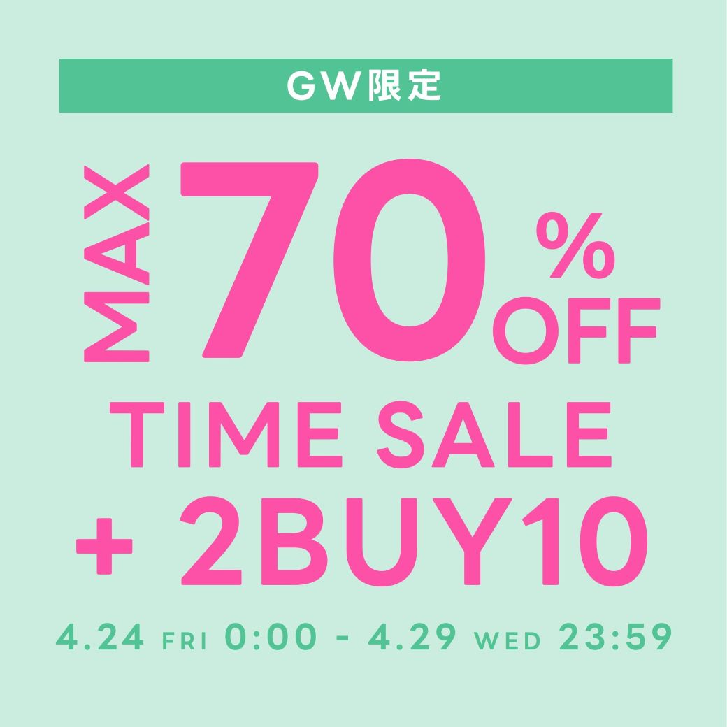 予告｜最大70%OFFタイムセールGW開催決定！